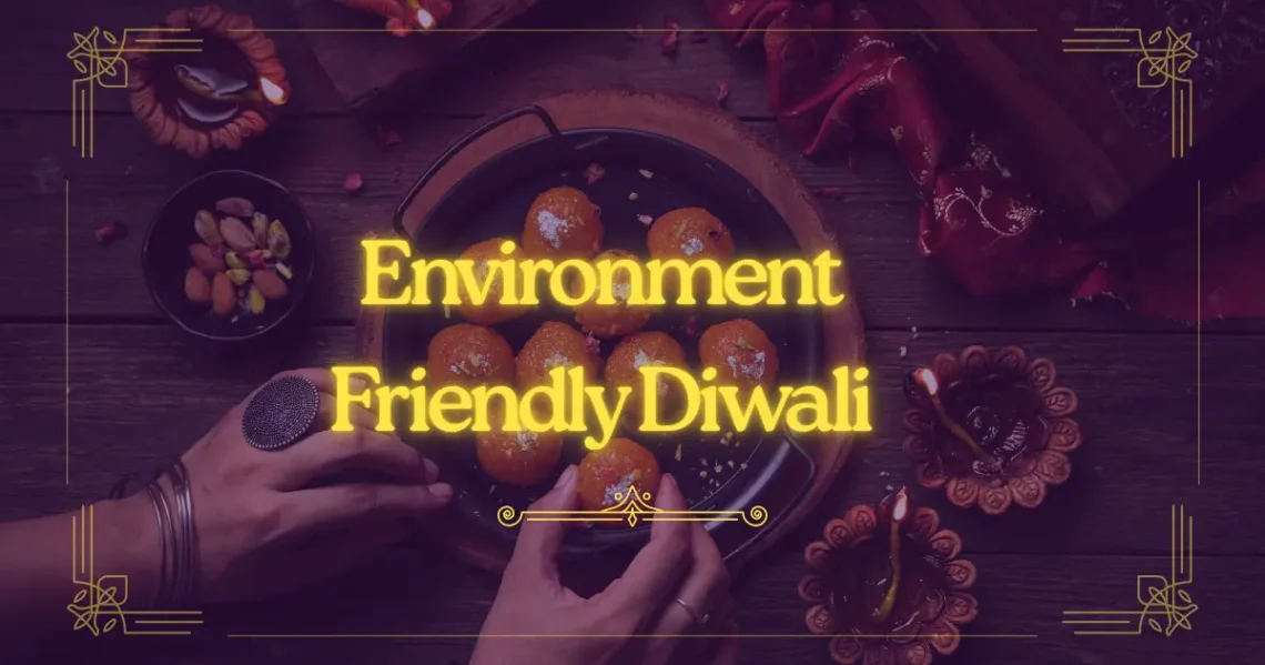 Environment Friendly Diwali