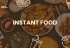 instant food