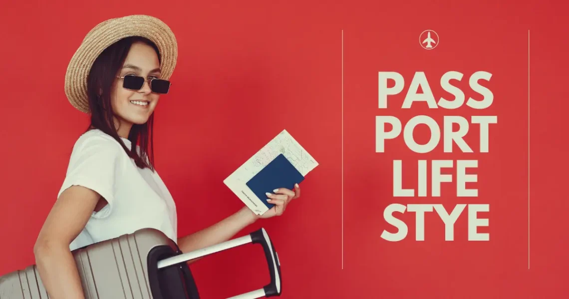 passport lifestyle